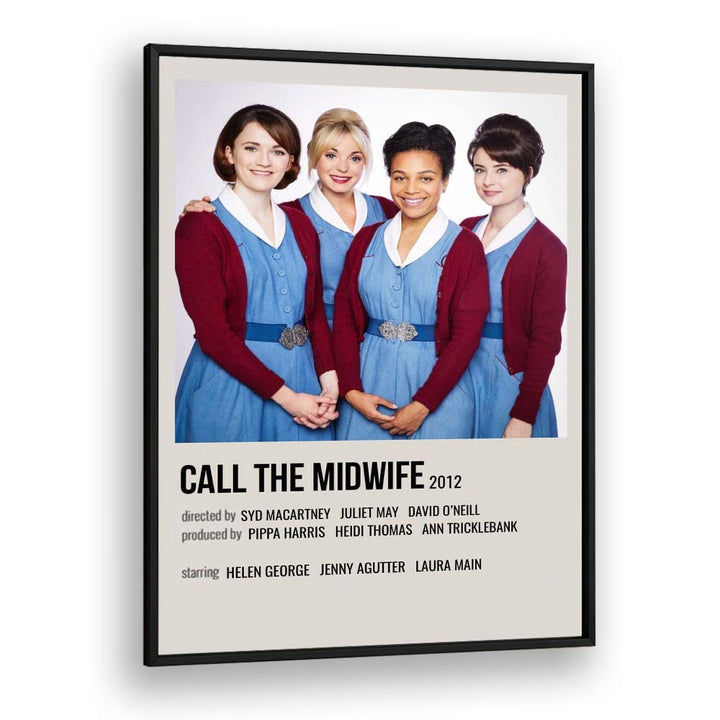 Call The Midwife 2012 Movie Posters in Black Plain Frame