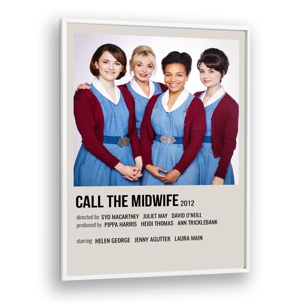 Call The Midwife 2012 Movie Posters in White Plain Frame