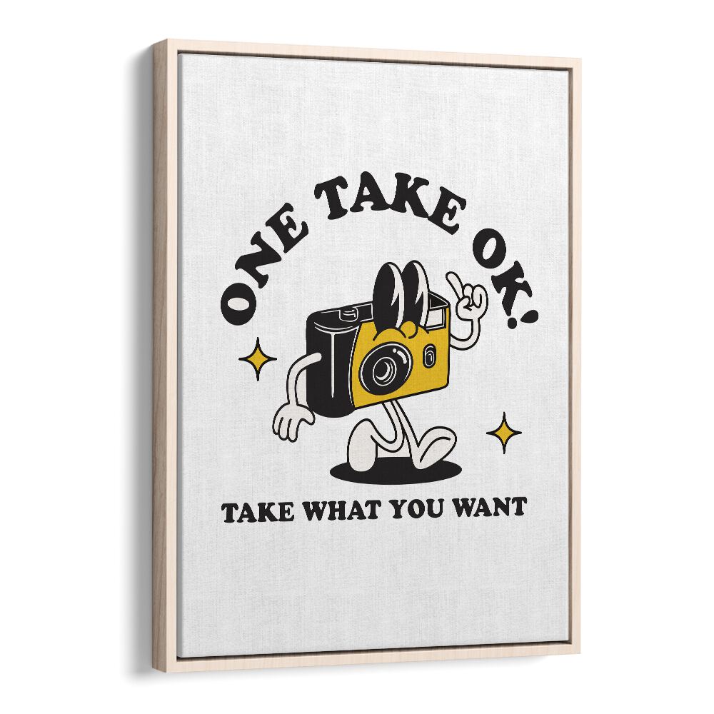 Capturing Moments One Take Ok Quotes and Typography Posters in Oak Wood Floater Frame