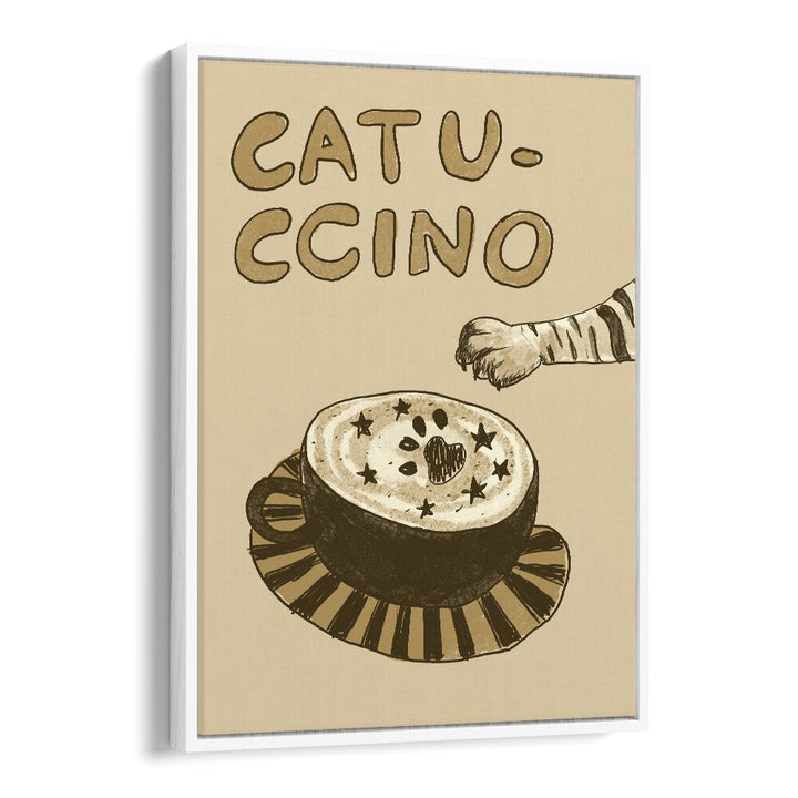 Catuccino by Studio Dolci Cafe Art Prints in White Floater Frame