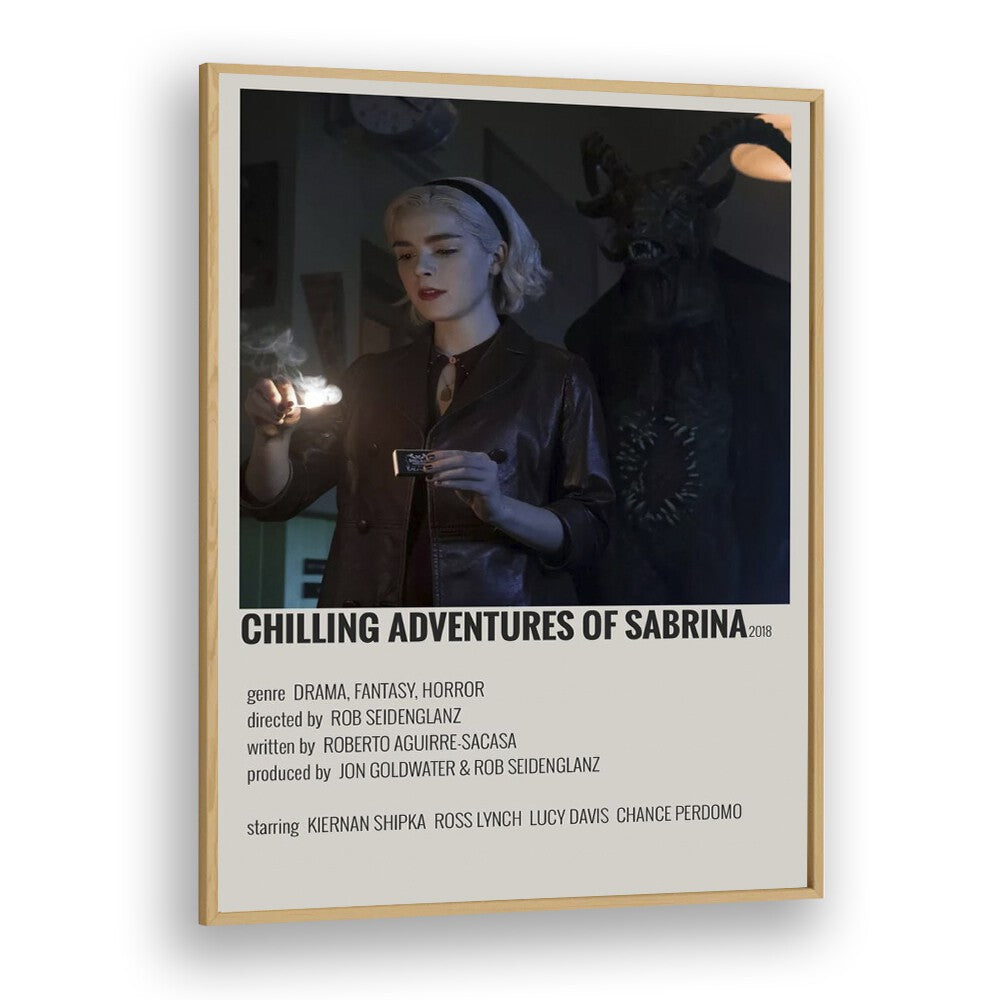 Chilling Adventure Of Sabrina Movie Posters in Oak Wood Plain Frame