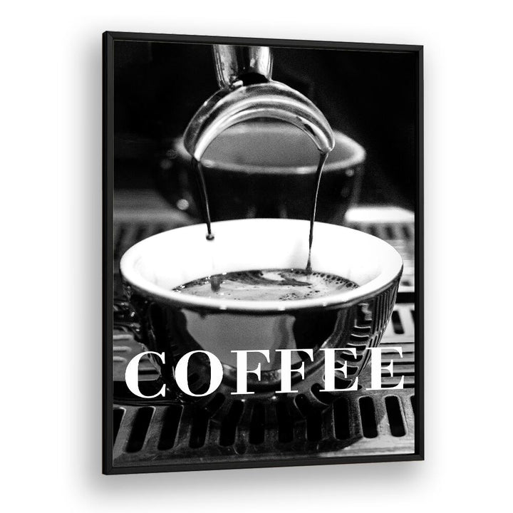 Coffee Black By 1 X Studio Cafe Art Prints Cafe Posters in Black Plain Frame