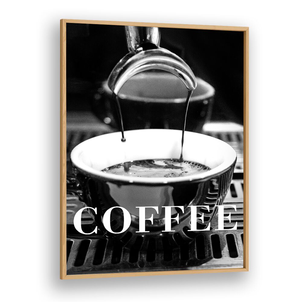 Coffee Black By 1 X Studio Cafe Art Prints Cafe Posters in Oak Wood Plain Frame