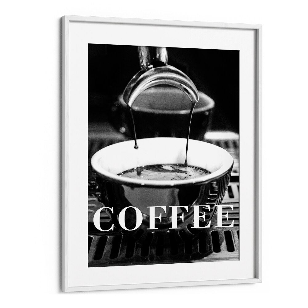 Coffee Black By 1 X Studio Cafe Art Prints Cafe Posters in White Frame With Mount