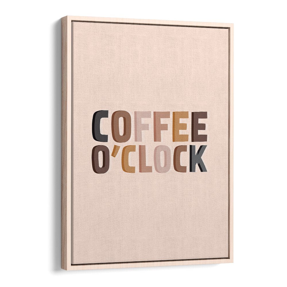 Coffee O clock By Frankie Kerr-dineen Quotes Posters Wall Art Prints in Oak Wood Floater Frame