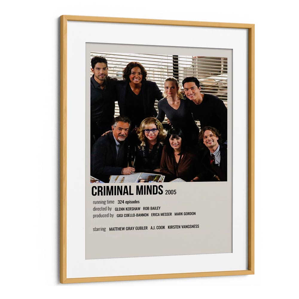 Criminal Minds 2005 Movie Posters in Oak Wood Frame With Mount