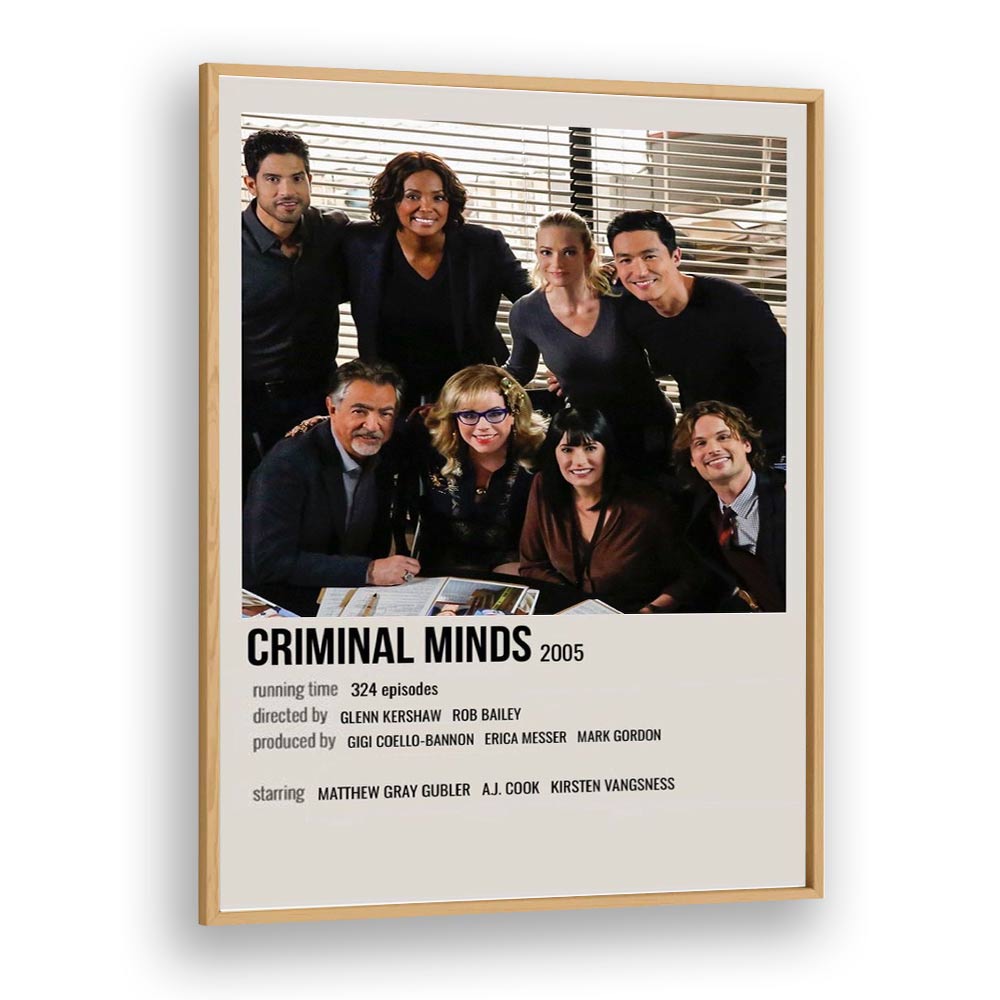 Criminal Minds 2005 Movie Posters in Oak Wood Plain Frame