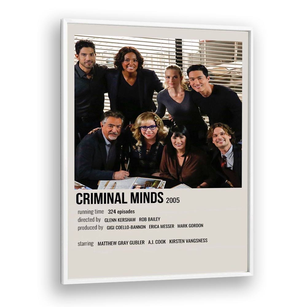 Criminal Minds 2005 Movie Posters in White Plain Frame