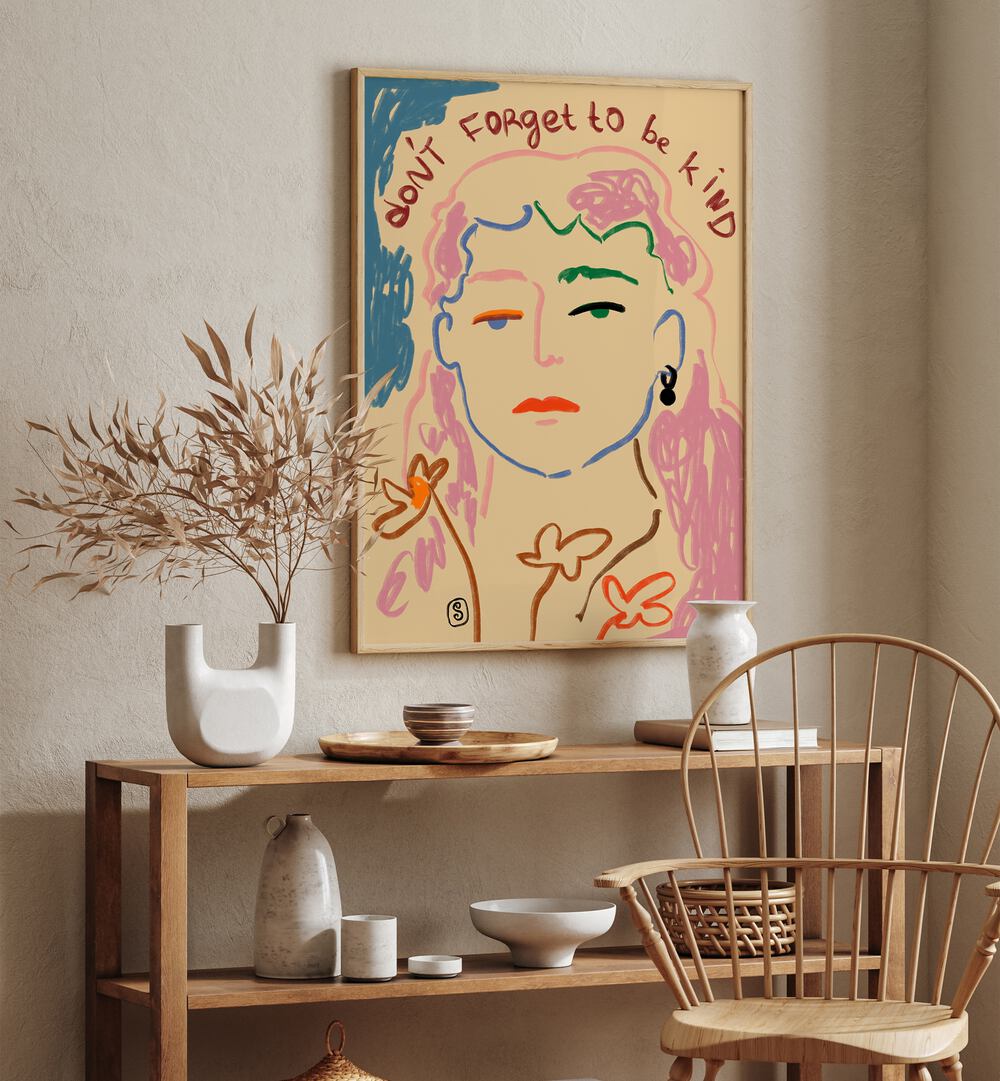 DO NOT FORGET TO BE KIND , VIBRANT & ELECTRIC ART PRINTS