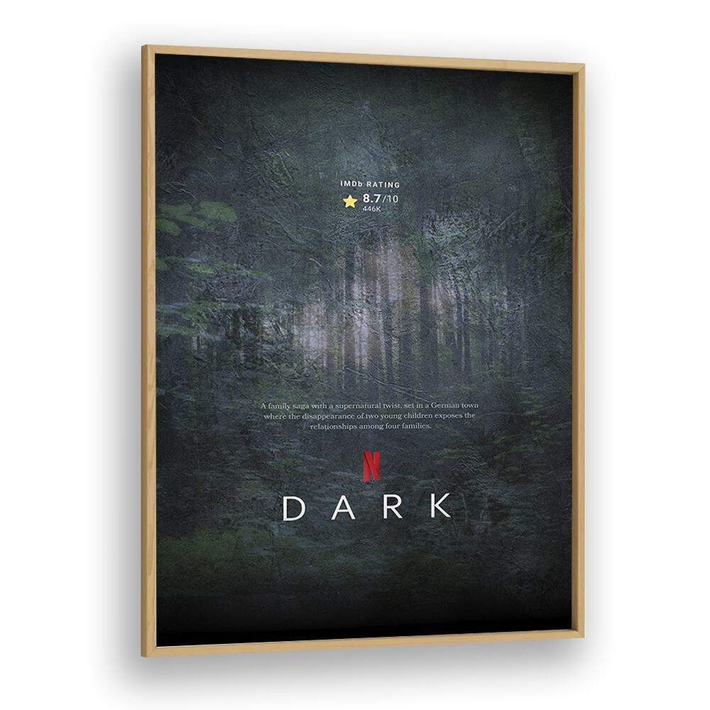 Dark by Grishma Korjani Movie Posters in Oak Wood Plain Frame