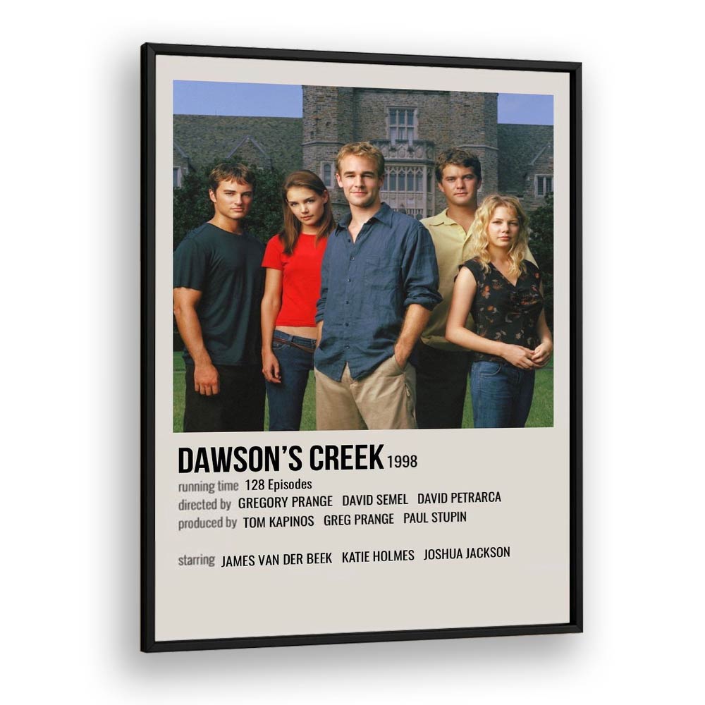 Dawsons Creek 1998 Movie Posters in Black Plain Frame