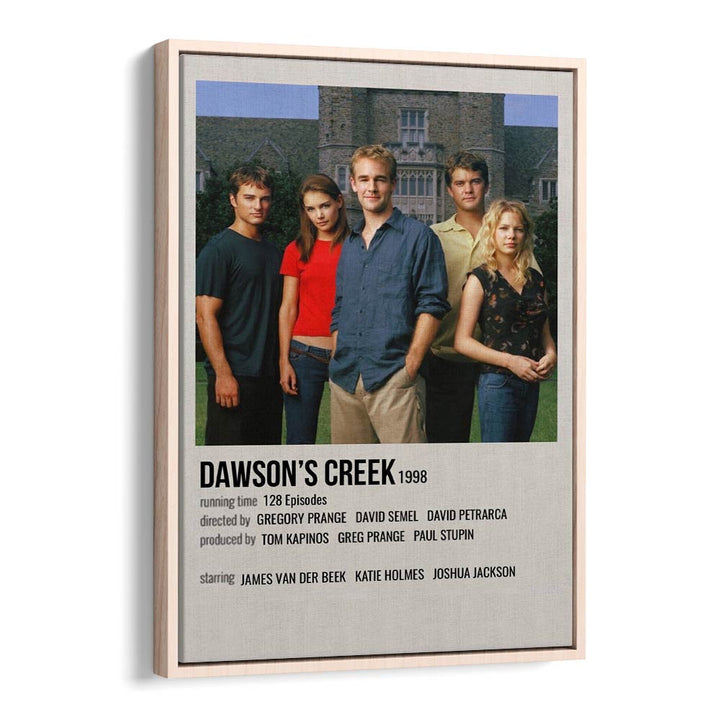 Dawsons Creek 1998 Movie Posters in Oak Wood Floater Frame