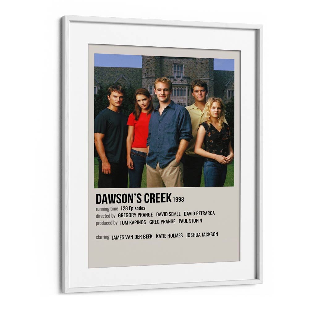 Dawsons Creek 1998 Movie Posters in White Frame With Mount