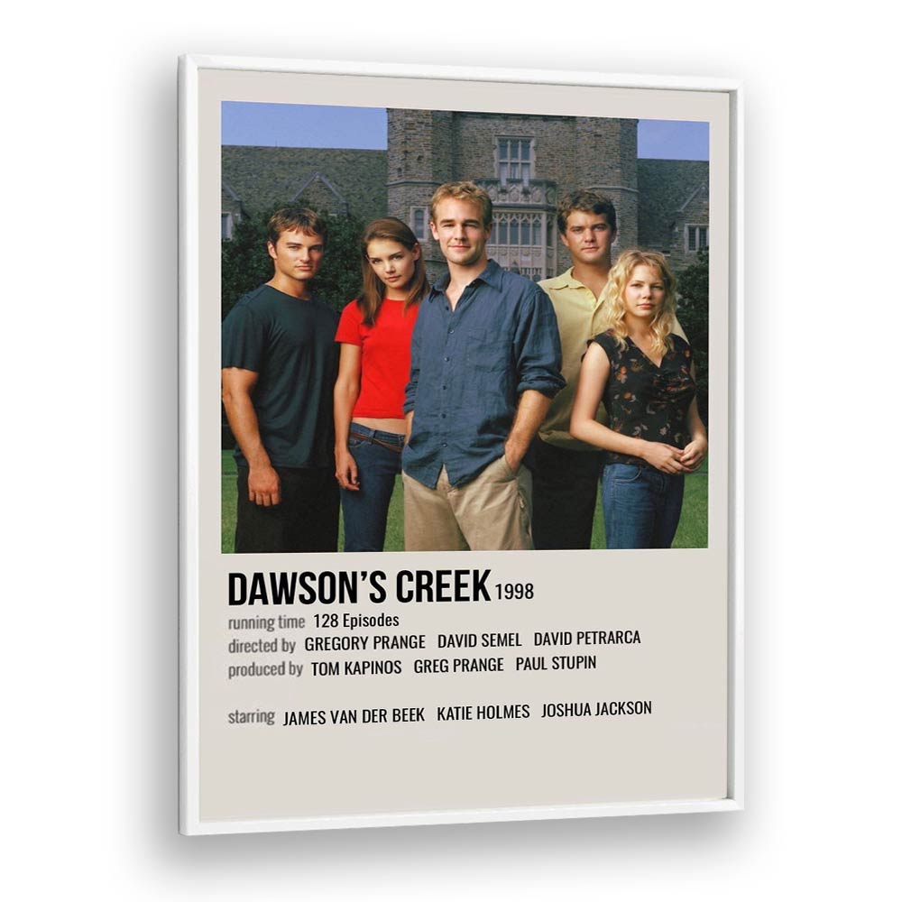 Dawsons Creek 1998 Movie Posters in White Plain Frame