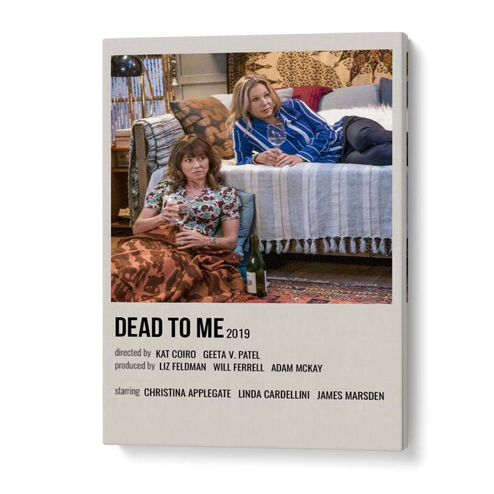 Dead To Me 2019 Movie Posters in Gallery Wrap