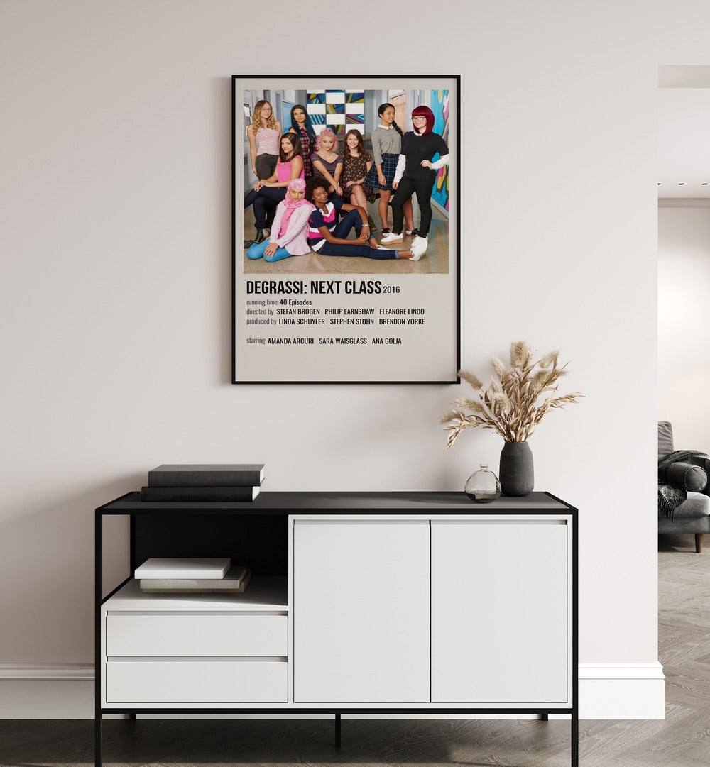 Degrassi Next Class 2016 Movie Posters in Black Plain Frame hanging on wall above console table