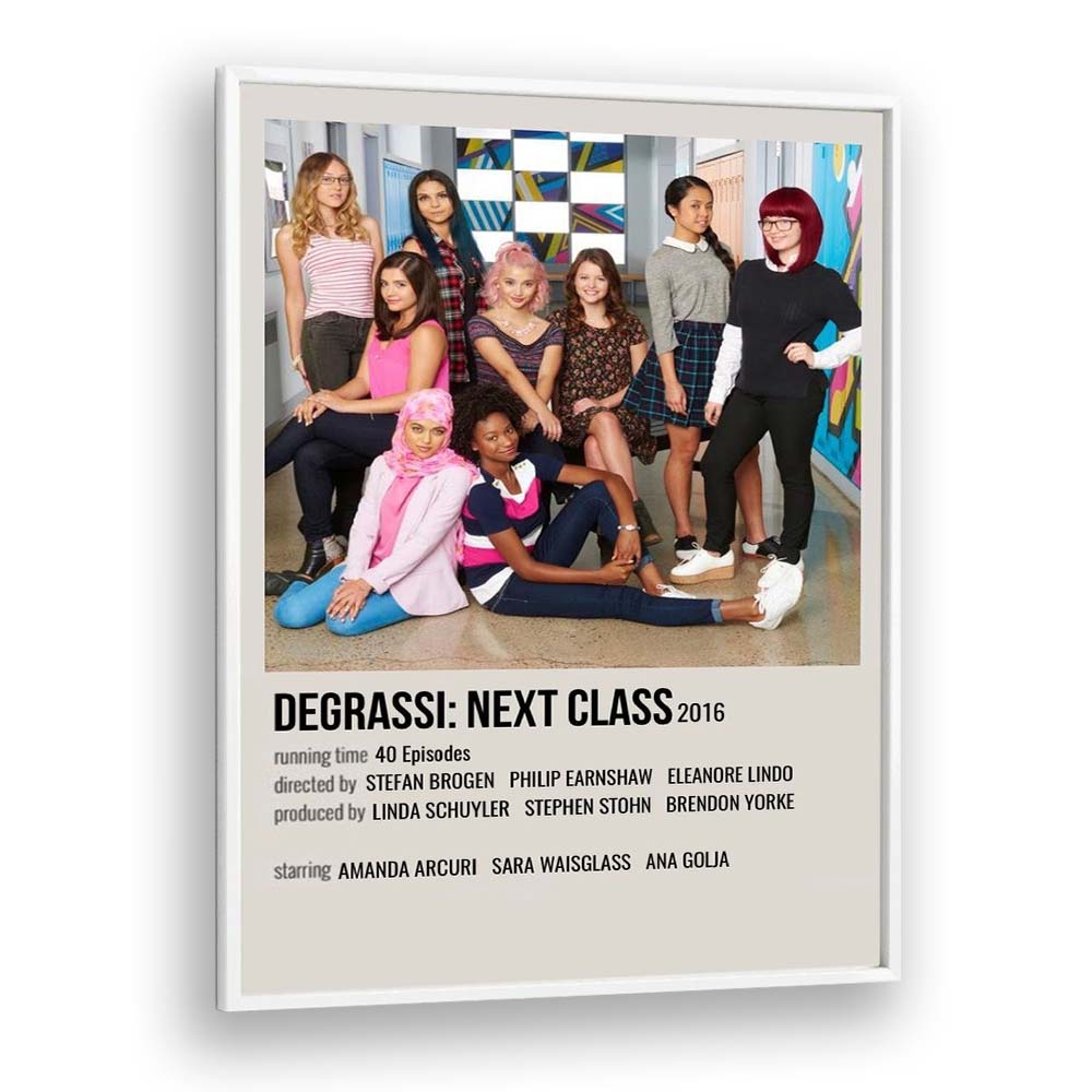 Degrassi Next Class 2016 Movie Posters in White Plain Frame