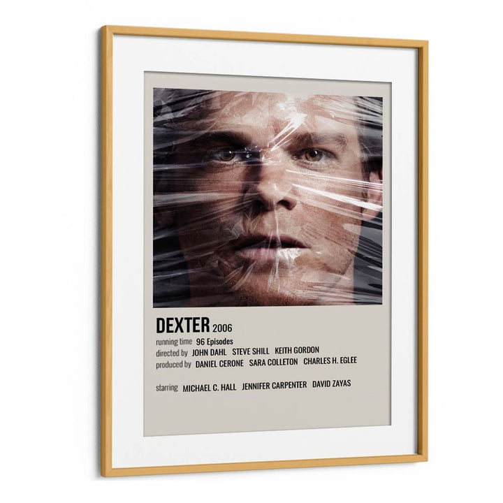 Dexter 2006 ii Movie Posters in Oak Wood Frame With Mount