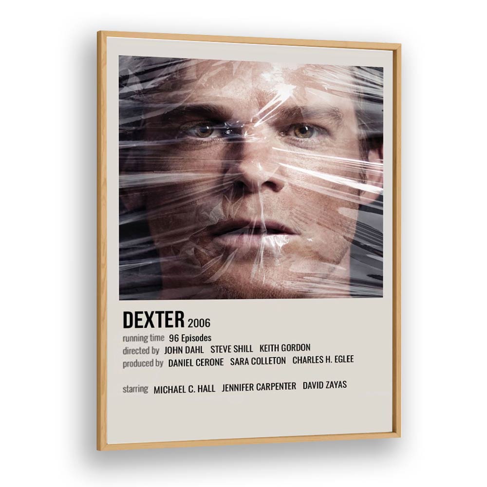 Dexter 2006 ii Movie Posters in Oak Wood Plain Frame