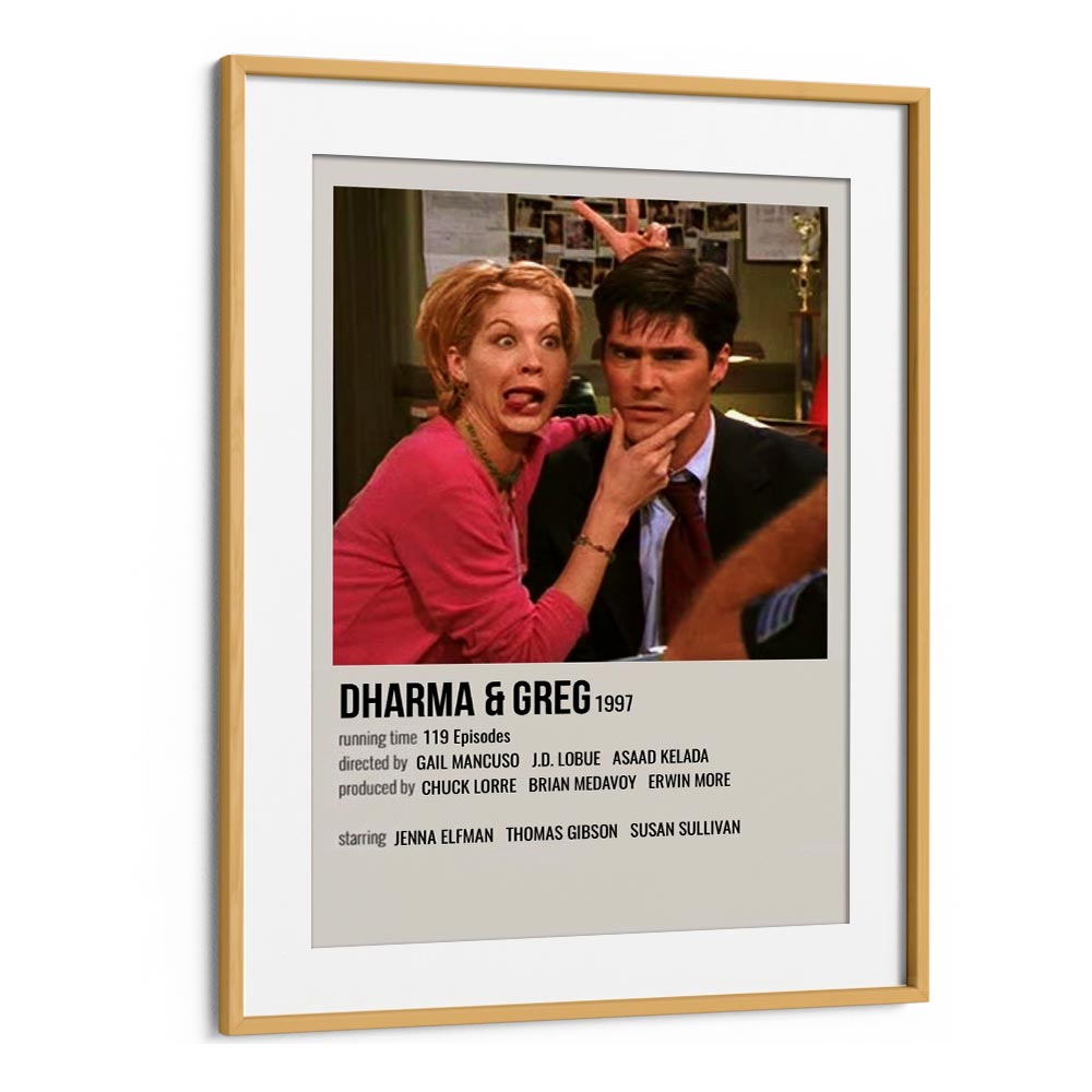 Dharma Greg 1997 Movie Posters in Oak Wood Frame With Mount