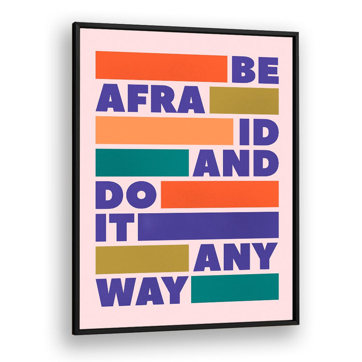Colorful "DO IT ANYWAY, QUOTES" typography poster, perfect for inspiring your space and motivating your dreams.