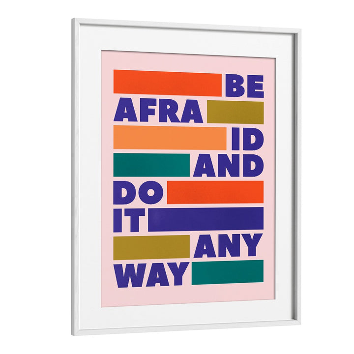 Bright typography poster featuring “DO IT ANYWAY, QUOTES” to inspire and transform your space with motivation.