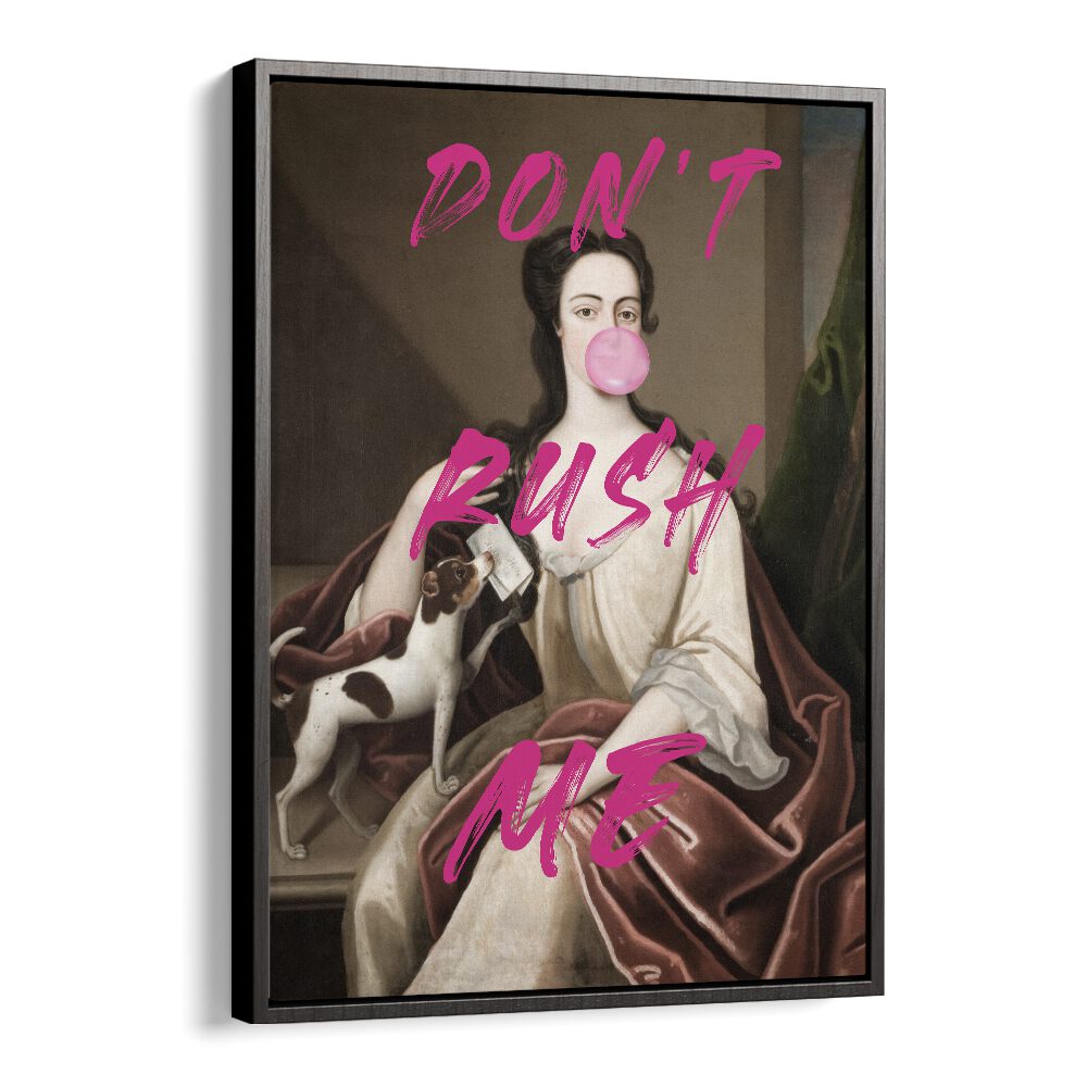 Dont Rush Me III by the Art Concept Altered Art Prints in Black Floater Frame