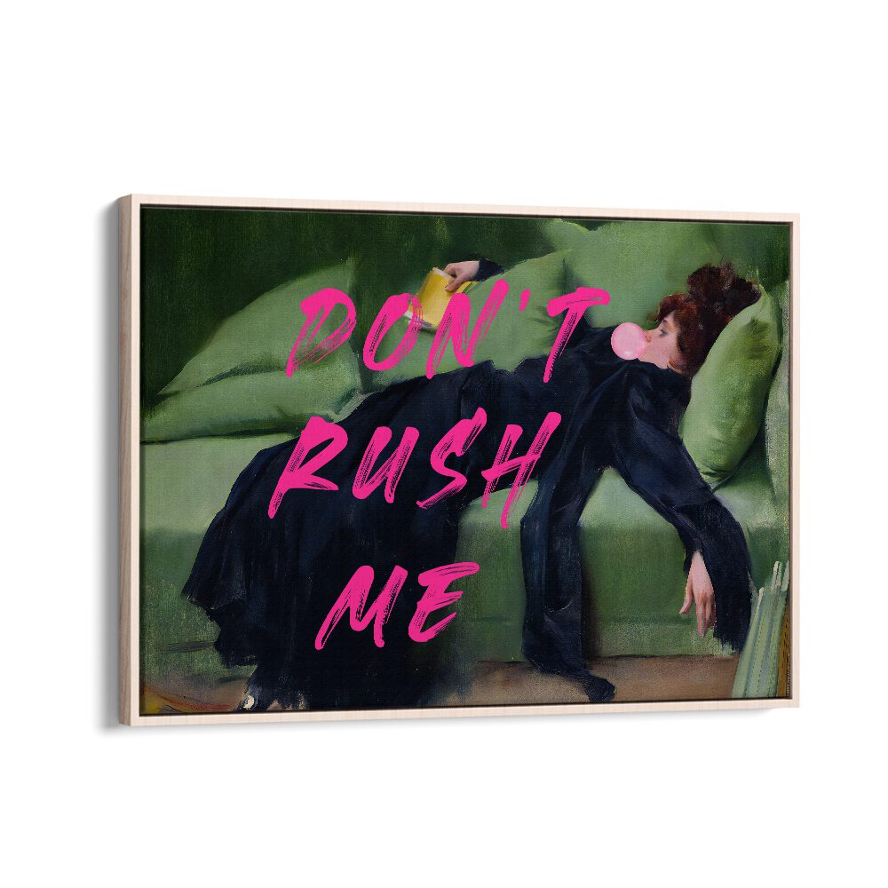 Dont Rush Me Vii by the Art Concept Altered Art Prints in Oak Wood Floater Frame