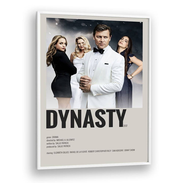 Dynasty 2017 ii Movie Posters in White Plain Frame