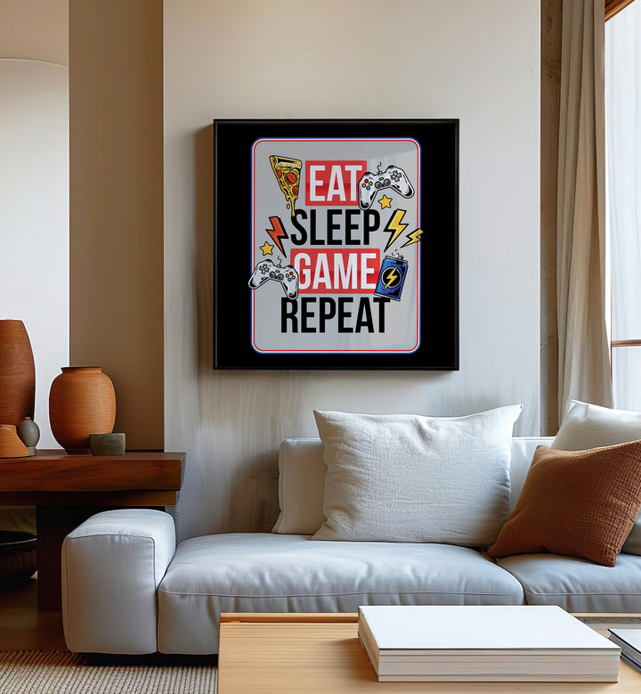 Eat Sleep Game Repeat  Gaming Art Artwork Placed on a wall In A Living Room