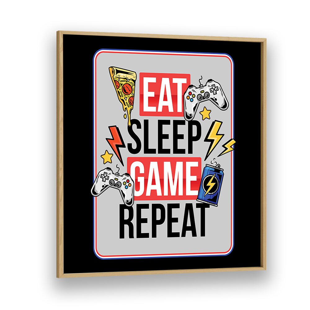 Eat Sleep Game Repeat Gaming Art Artwork in Oak Wood Plain Frame