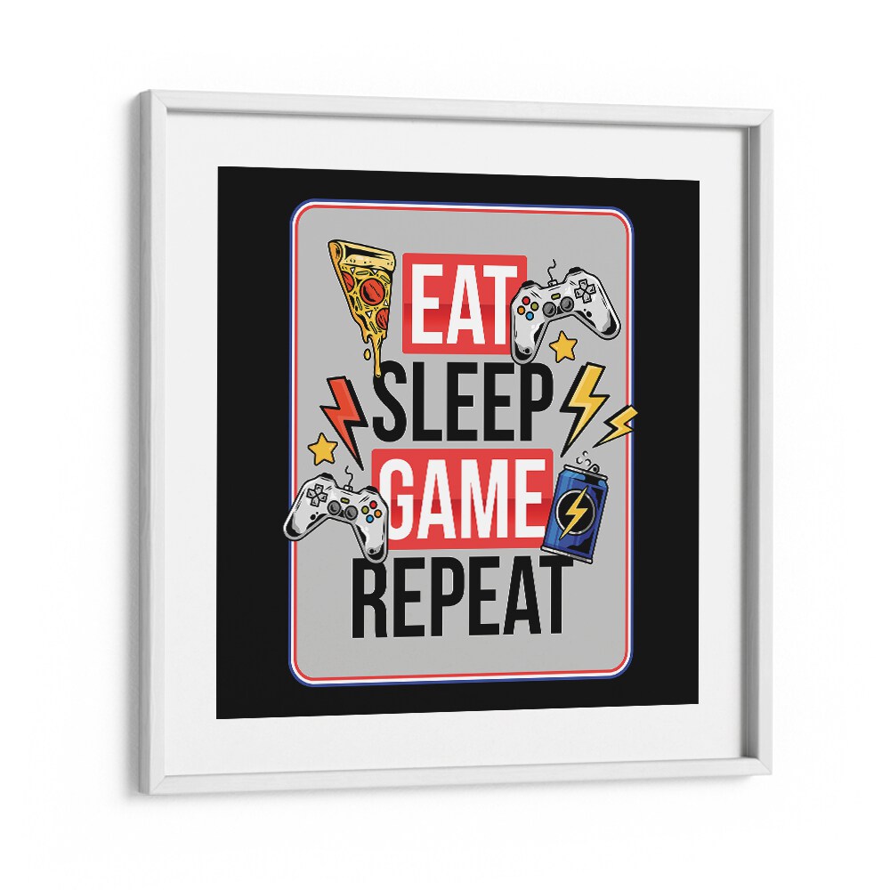 Eat Sleep Game Repeat Gaming Art Artwork in White Frame With Mount