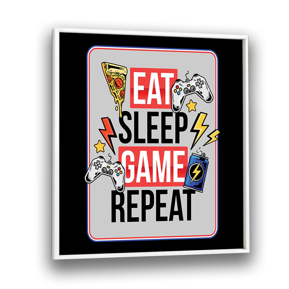 Eat Sleep Game Repeat Gaming art  Artwork in White Plain Frame