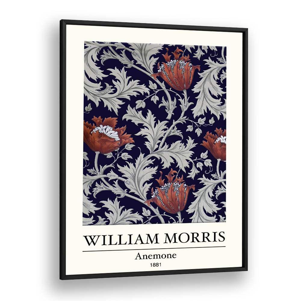 Elegance In Bloom William Morris' Anemone (1881) William Morris's art painting Artwork in Black Plain Frame