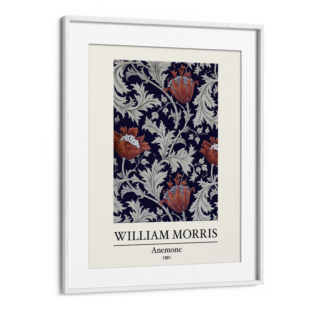 Elegance In Bloom William Morris' Anemone (1881) William Morris's art painting Artwork in White frame With Mount