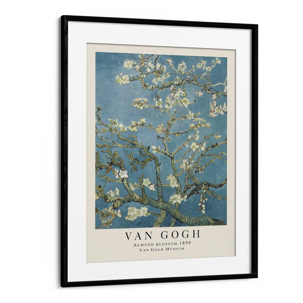 Eternal Blossoms Van Gogh's Almond Blossom 1890 Vincent Van Gogh art painting Artwork in Black Frame With Mount