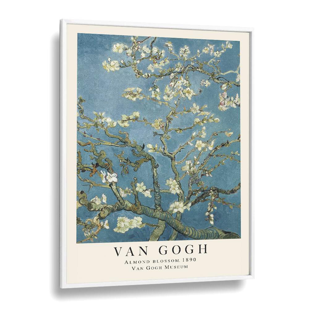 Eternal Blossoms Van Gogh's Almond Blossom 1890 Vincent Van Gogh art painting Artwork in White Plain Frame