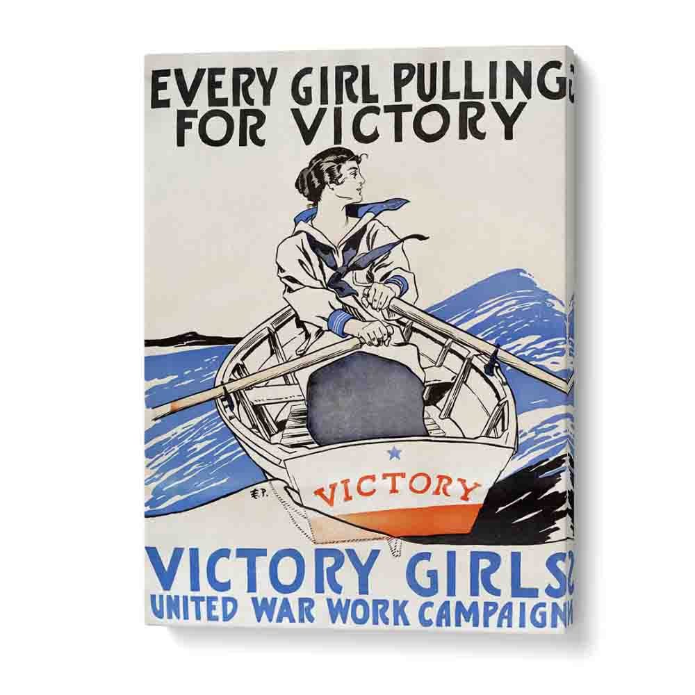 Every Girl Pulling For Victory, Victory Girls United War Work Campaign (1918) Edward Penfield art painting Artwork in Gallery Wrap