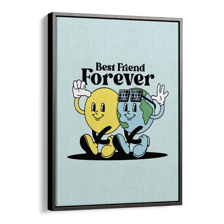 Eternal Bonds Best Friends Forever Quotes and Typography Posters in Black Floater Frame