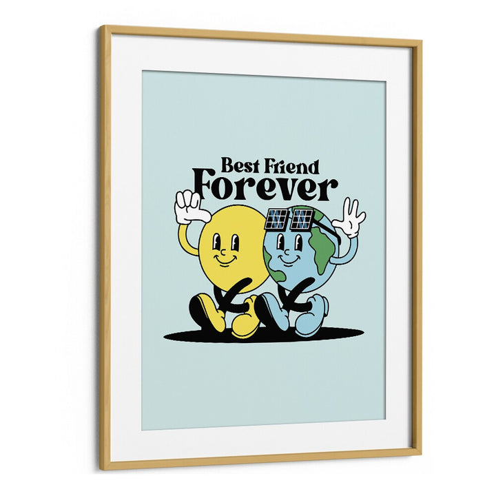 Eternal Bonds Best Friends Forever Quotes and Typography Posters in Oak Wood Frame With Mount