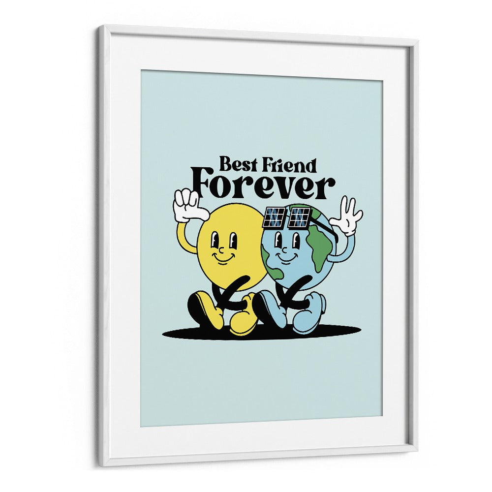 Eternal Bonds Best Friends Forever Quotes and Typography Posters in White Frame With Mount