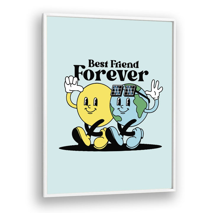 Eternal Bonds Best Friends Forever Quotes and Typography Posters in White Plain Frame