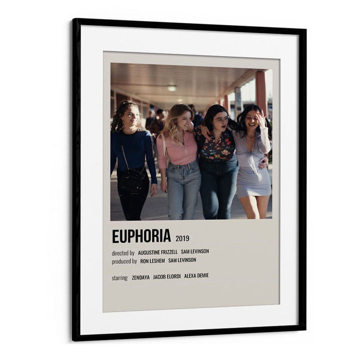 Euphoria 2019 I Movie Posters in Black Frame With Mount