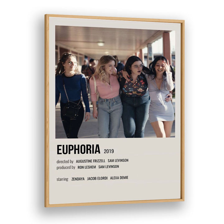 Euphoria 2019 I Movie Posters in Oak Wood Plain Frame