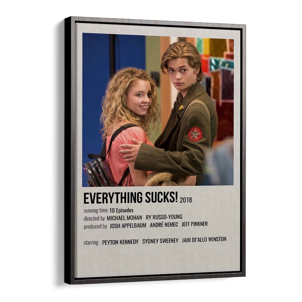 Everything Sucks 2018 I Movie Posters in Black Floater Frame
