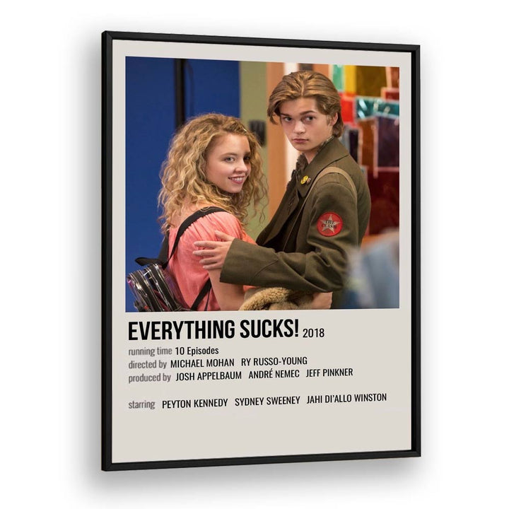 Everything Sucks 2018 I Movie Posters in Black Plain Frame