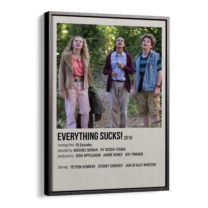 Everything Sucks 2018 II Movie Posters in Black Floater Frame