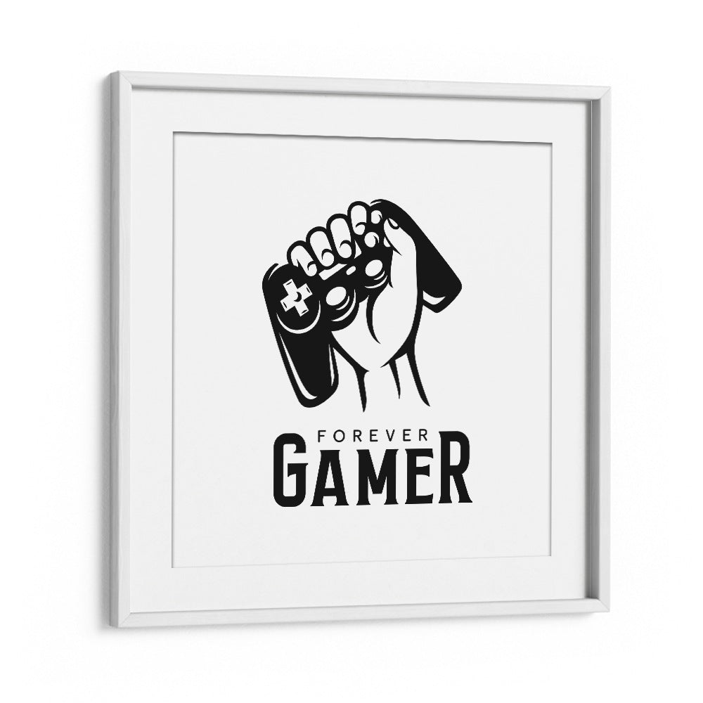 Forever Gamer Gaming Art Artwork in White Frame With Mount