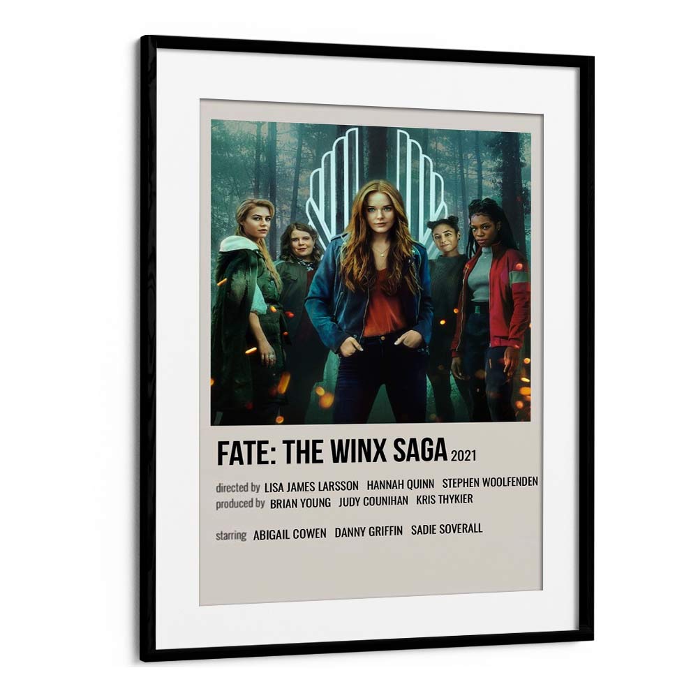 Fate-The Winx Saga 2021 Movie Posters in Black Frame With Mount