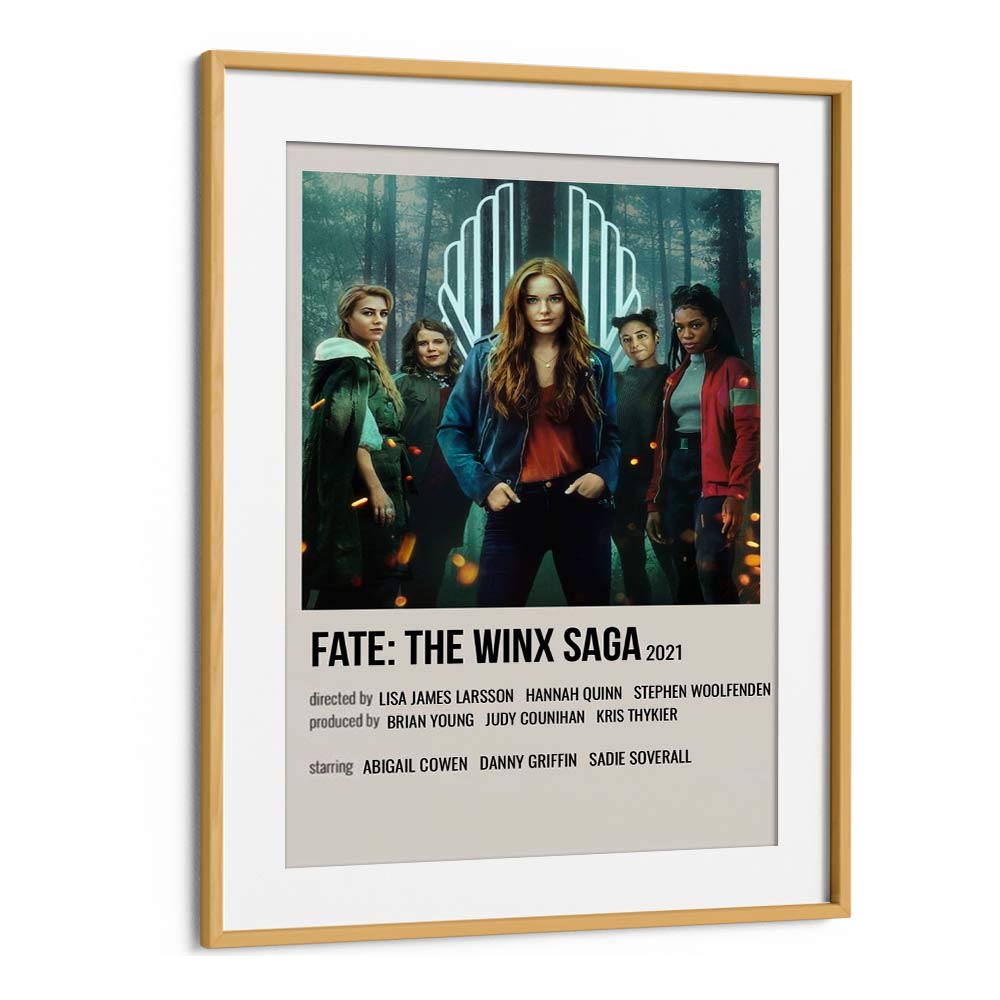 Fate-The Winx Saga 2021 Movie Posters in Oak Wood Frame With Mount
